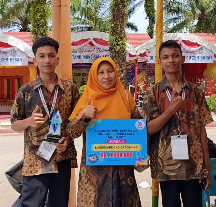 Juara 1 Landscape and Gardening – LKS SMK Tingkat Provinsi Aceh XXXIII Tahun 2025
